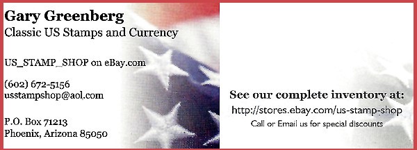Gary Greenberg - Classic US Stamps and Currency (no website eBay store US_STAMP_SHOP